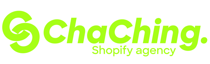 ChaChing Shopify Agency